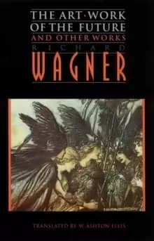 "The Art-Work of the Future" and Other Works