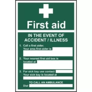 First Aid In the event of accident or illness - Self Adhesive Vinyl Sign - 300 x 200mm