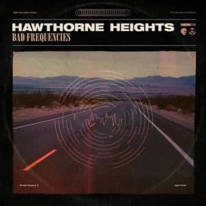 Bad Frequencies by Hawthorne Heights CD Album