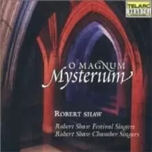 O Magnum Mysterium (Shaw, Robert Shaw Festival Singers)