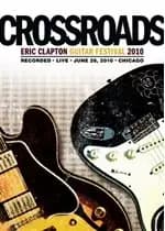 Eric Clapton - Crossroads Guitar Festival 2010