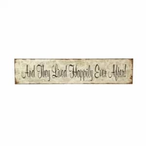 And They Lived Happily Ever After Sign by Heaven Sends