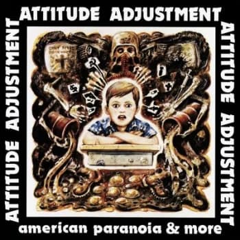 American Paranoia & More by Attitude Adjustment Vinyl Album