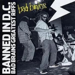 Banned in DC Bad Brains Greatest Riffs by Bad Brains CD Album