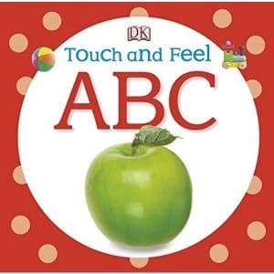 Touch and Feel ABC by DK (Board book, 2013)