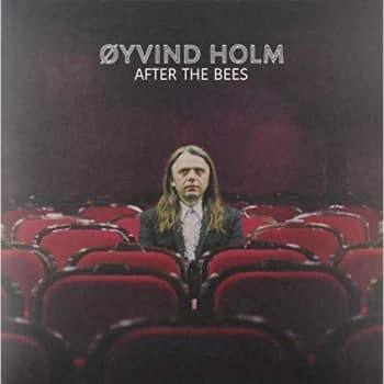Øyvind Holm - After The Bees Vinyl