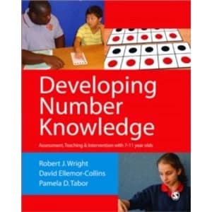 Developing Number Knowledge : Assessment,Teaching and Intervention with 7-11 year olds