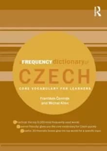 A Frequency Dictionary of Czech : Core Vocabulary for Learners