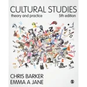 Cultural Studies : Theory and Practice