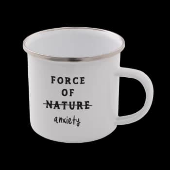 Force Of Nature. Anxiety Enamel Mug - White