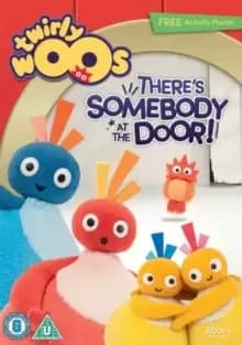 Twirlywoos: There's Somebody at the Door!