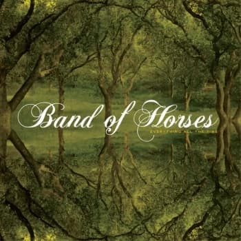 Band Of Horses - Everything All The Time Vinyl