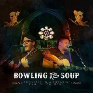 Bowling for Soup Acoustic in a Freakin English Church - DVD