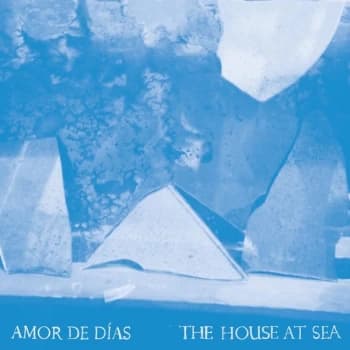 Amor De Días - The House At Sea CD