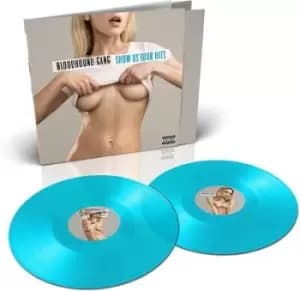 Show Us Your Hits by The Bloodhound Gang Vinyl Album