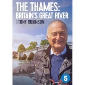 The Thames: Britains Great River with Tony Robinson