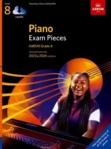 Piano Exam Pieces 2023 & 2024, ABRSM Grade 8, with audio : Selected from the 2023 & 2024 syllabus