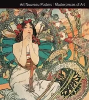 art nouveau posters masterpieces of art