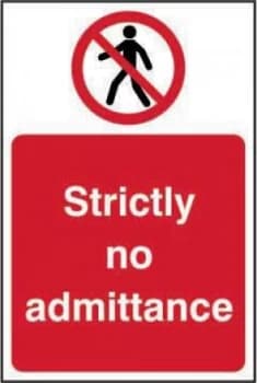 Strictly No Admittance Sign