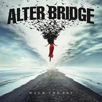 Alter Bridge - Walk The Sky Vinyl