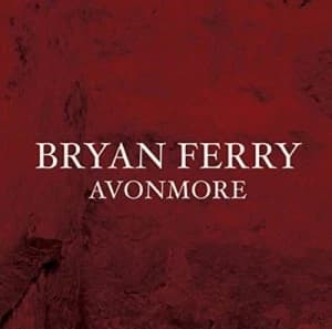 Avonmore by Bryan Ferry CD Album