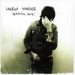 Beautiful House by Leeroy Stagger CD Album
