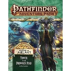 Pathfinder Adventure Path #125: Tower of the Drowned Dead (Ruins of Azlant 5 of 6)