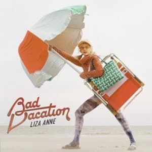 Bad Vacation by Liza Anne CD Album