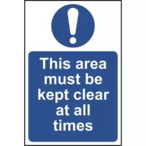 This area must be kept clear at all times - Sign - PVC (300 x 200)
