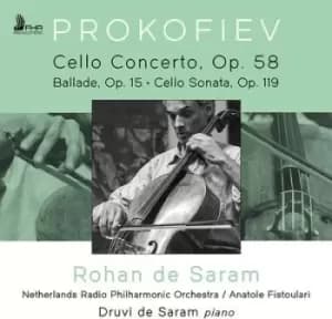 Prokofiev Cello Concerto Op 58 Ballade Op 15/Cello Sonata Op 119 by Sergei Prokofiev CD Album