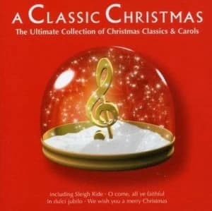 A Classic Christmas by Various Composers CD Album