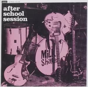 After School Session by The Milkshakes Vinyl Album