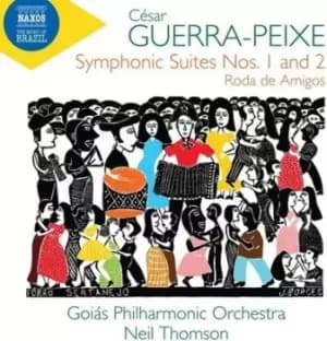 Cesar Guerra-Peixe Symphonic Suites Nos 1 and 2/Roda De Amigos by Cesar Guerra-Peixe CD Album