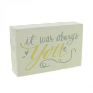 It Was Always You Mantel Plaque