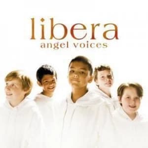Angel Voices by Libera CD Album