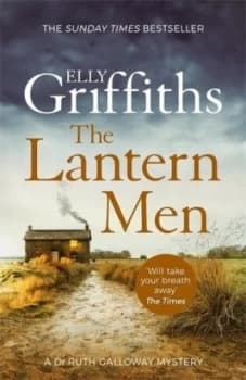 The lantern men by Elly Griffiths