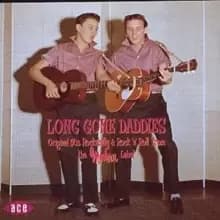 Long Gone Daddies: Original 50s Rockabilly & Rock 'n' Roll from the Modern Labe