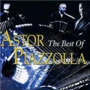 Astor Piazzolla The Best Of Astor Piazzolla CD