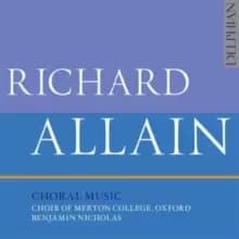 Richard Allain: Choral Music