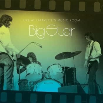 Big Star - Live At Lafayette's Music Room Vinyl