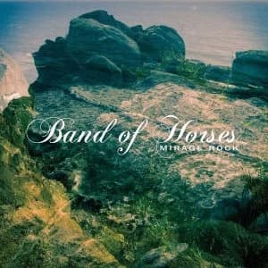 Band Of Horses - Mirage Rock Vinyl