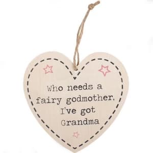 Who Needs A Fairy Godmother Hanging Heart Sign