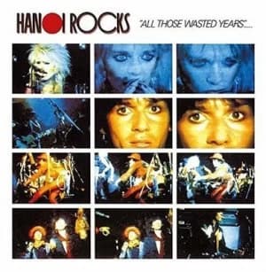 All Those Wasted Years Live at the Marquee by Hanoi Rocks Vinyl Album