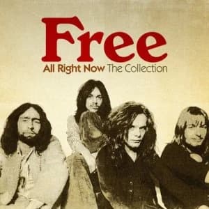 All Right Now The Collection by Free CD Album