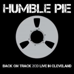Back On Track/Live in Cleveland by Humble Pie CD Album
