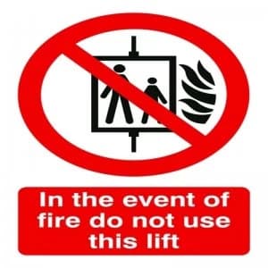 Safety Sign In the Event of Fire Do Not Use This Lift FR08651R