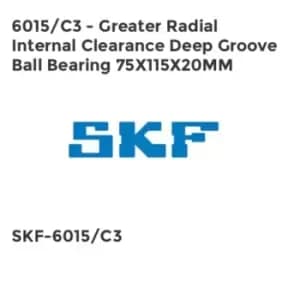 6015/C3 - Greater Radial Internal Clearance Deep Groove Ball Bearing 75X115X20MM