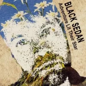 Adventure Lit Their Star by Black Sedan CD Album