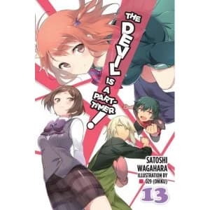 The Devil Is a Part-Timer!, Vol. 13 (light novel)