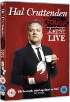 Hal Cruttenden- Tough Luvvie